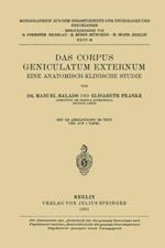 Das Corpus Geniculatum Externum Eine Anatomisch-Klinische Studie