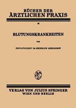 Blutungskrankheiten: Band 42