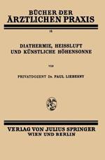 Diathermie, Heissluft und Künstliche Höhensonne: Band 15