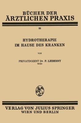 Hydrotherapie im Hause des Kranken: Band 33 - Paul Liebesny - cover