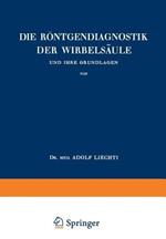 Die Röntgendiagnostik der Wirbelsäule und Ihre Grundlagen