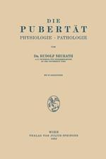 Die Pubertät: Physiologie · Pathologie