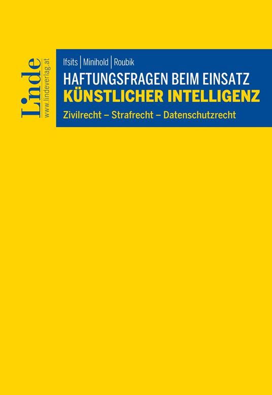 Haftungsfragen beim Einsatz künstlicher Intelligenz