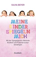 Meine Kinder spiegeln mich