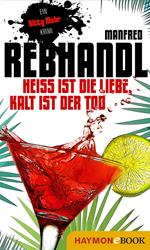 Heiß ist die Liebe, kalt ist der Tod