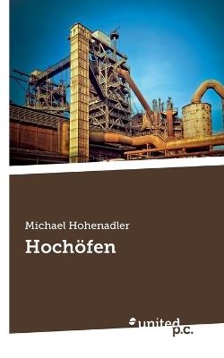 Hochöfen - Michael Hohenadler - cover