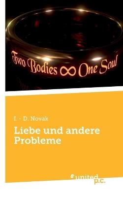 Liebe und andere Probleme - I - D Novak - cover