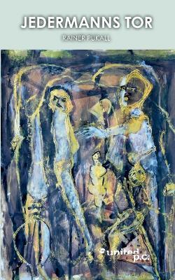 Jedermanns Tor - Rainer Pukall - cover