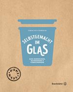 Selbstgemacht im Glas