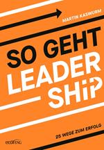 So geht Leadership