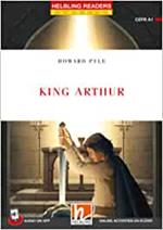 King Arthur. Helbling readers red series. Con File audio per il download