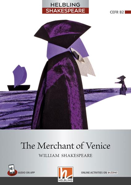 The merchant of Venice. Helbling Shakespeare Series. Registrazione in inglese britannico. Level 7-B2 - William Shakespeare - copertina