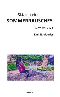 Skizzen eines Sommerrausches - Emil N Mauritz - cover