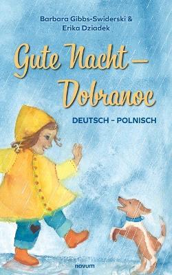 Gute Nacht - Dobranoc: Deutsch - Polnisch - Barbara Gibbs-Swiderski - cover