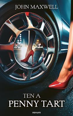 Ten a Penny Tart - John Maxwell - cover