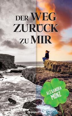 Der Weg zurück zu mir - Alexandra Monz - cover