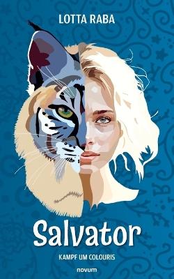 Salvator: Kampf um Colouris - Lotta Raba - cover