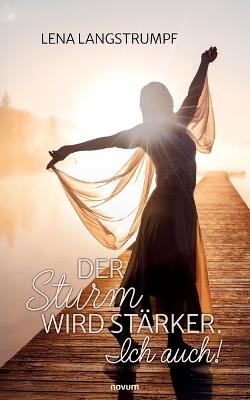 Der Sturm wird stärker. Ich auch! - Lena Langstrumpf - cover