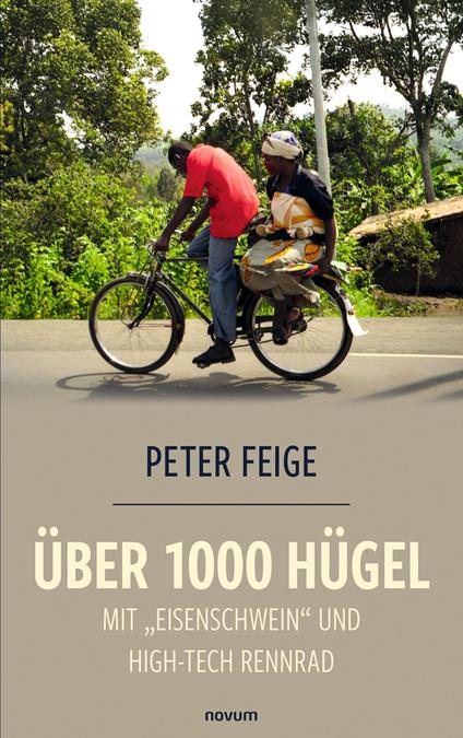 Über 1000 Hügel mit "Eisenschwein" und High-Tech Rennrad