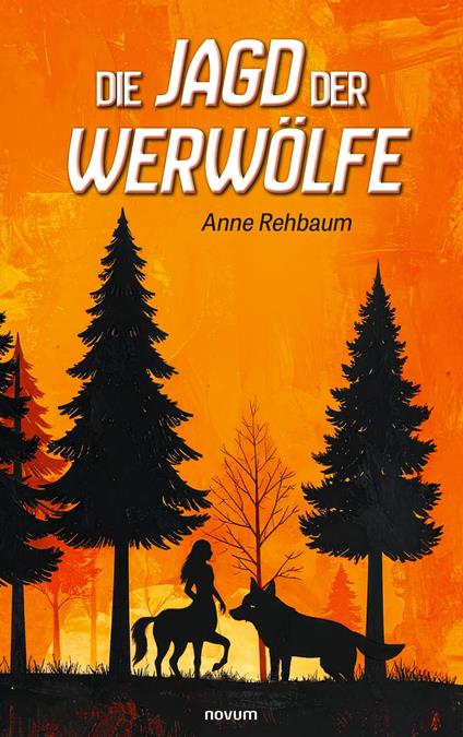 Die Jagd der Werwölfe