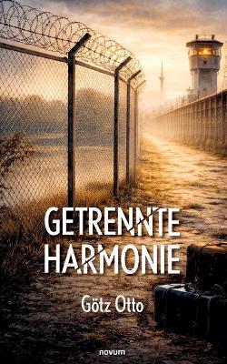 Getrennte Harmonie - Götz Otto - cover