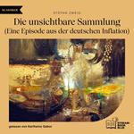 Die unsichtbare Sammlung