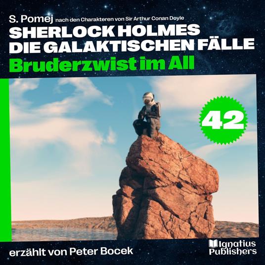 Bruderzwist im All (Sherlock Holmes - Die galaktischen Fälle, Folge 42)