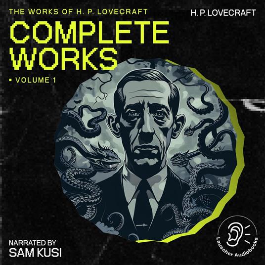 Complete Works of H.P. Lovecraft, The (Volume 1)