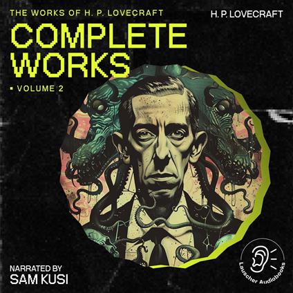 Complete Works of H.P. Lovecraft, The (Volume 2)