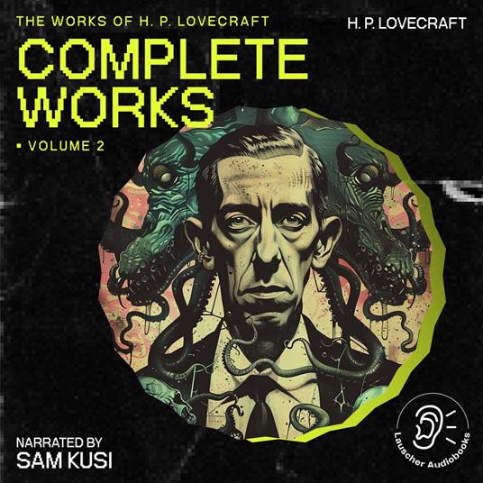 Complete Works of H.P. Lovecraft, The (Volume 2)