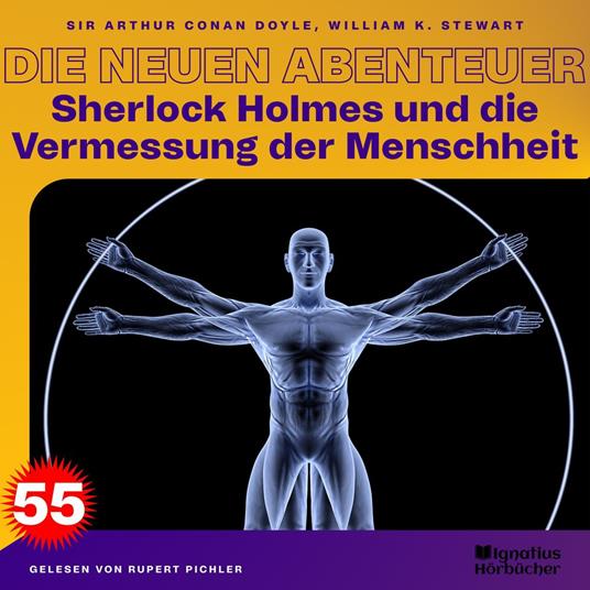 Sherlock Holmes und die Vermessung der Menschheit (Die neuen Abenteuer, Folge 55)