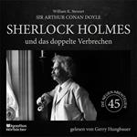 Sherlock Holmes und das doppelte Verbrechen (Die neuen Abenteuer, Folge 45)