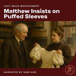 Matthew Insists on Puffed Sleeves