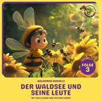 Der Waldsee und seine Leute (Biene Maja, Folge 3)