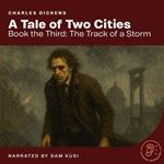 Tale of Two Cities, A (Book the Third: The Track of a Storm)