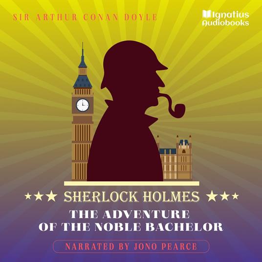 Adventure of the Noble Bachelor, The