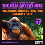 Sherlock Holmes and the Sultan's Gift (The New Adventures, Episode 8)