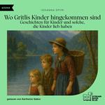 Wo Gritlis Kinder hingekommen sind