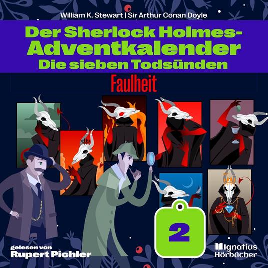 Faulheit (Der Sherlock Holmes-Adventkalender: Die sieben Tods&#252;nden, Folge 2)
