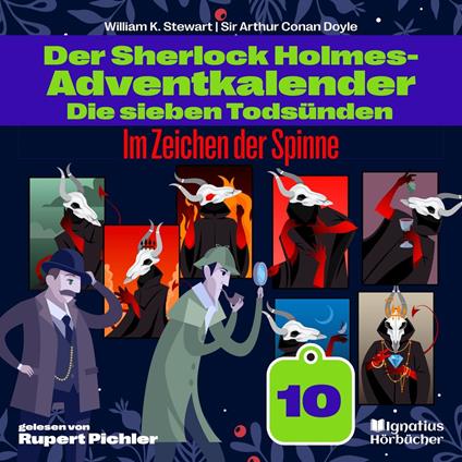 Im Zeichen der Spinne (Der Sherlock Holmes-Adventkalender: Die sieben Todsünden, Folge 10)