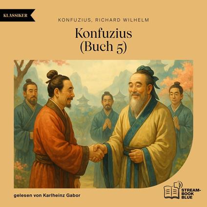 Konfuzius (Buch 5)