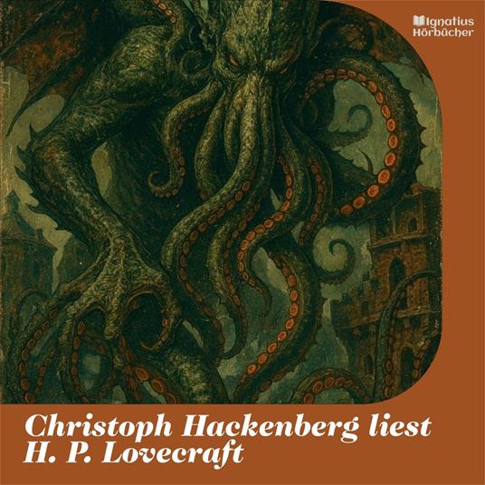 Christoph Hackenberg liest H. P. Lovecraft