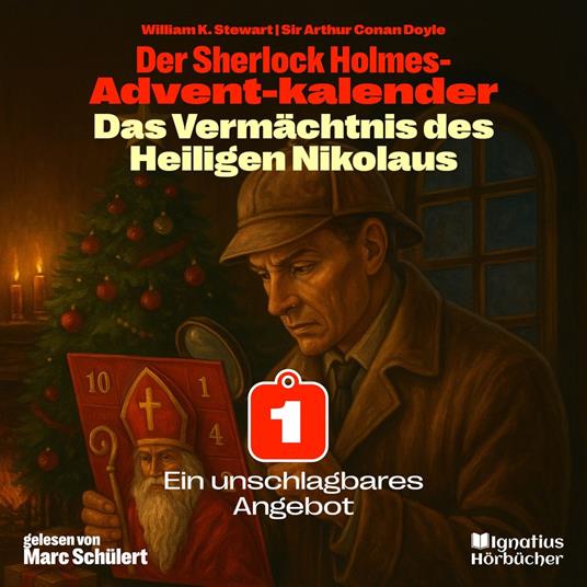 Ein unschlagbares Angebot (Der Sherlock Holmes-Adventkalender: Das Vermächtnis des Heiligen Nikolaus, Folge 1)