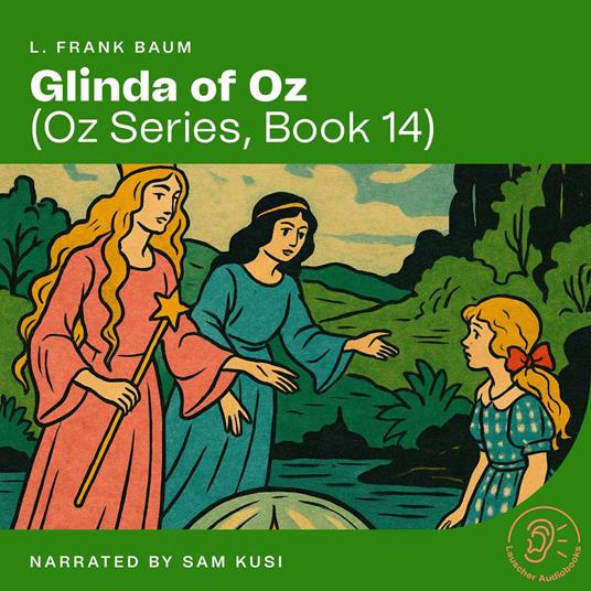 Glinda of Oz (Oz Series, Book 14)