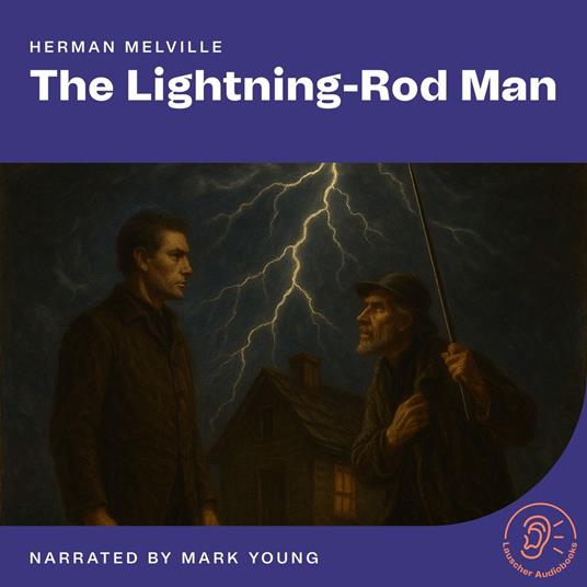 Lightning-Rod Man, The