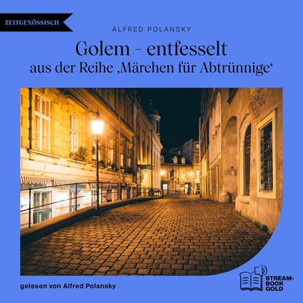 Golem - Entfesselt