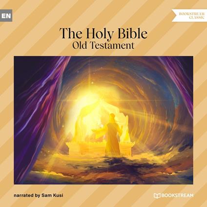 Holy Bible, The (Old Testament)