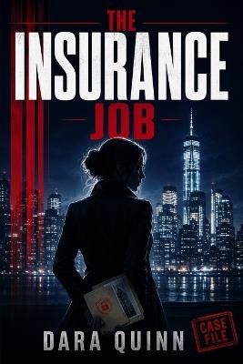 The Insurance Job - Dara Quinn - cover