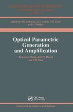 Optical Parametric Generation and Amplification