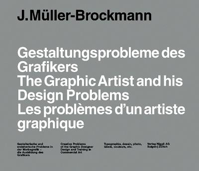 The Graphic Artist and his Design Problems - Josef Müller-Brockmann - cover